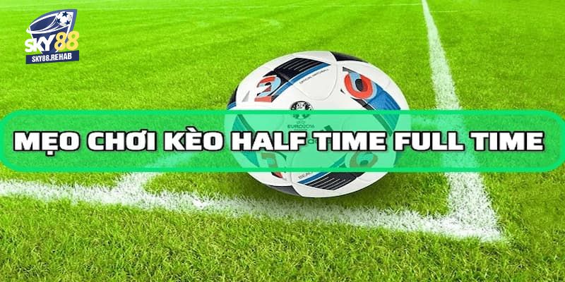 Keo-Half Time_Full Time-3